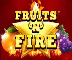 Fruits 'N' Fire