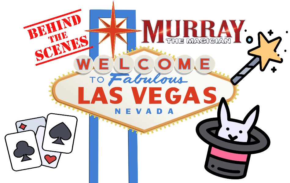 Murray SawChuck The Magician: Behind The Scenes In Vegas